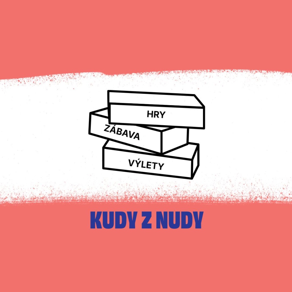 Kudy z nudy
