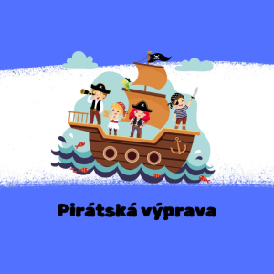 Pirátská výprava  Nová Pec