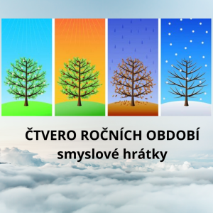 Čtvero ročních období - smyslové hrátky