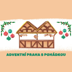 Adventní Praha s pohádkou