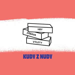 Kudy z nudy