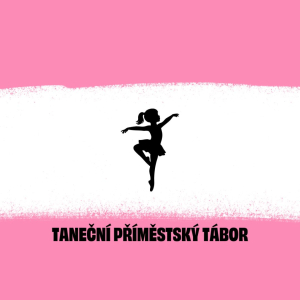 Taneční příměstský tábor
