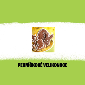 Perníčkové Velikonoce